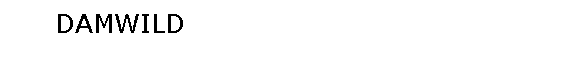 Textfeld: 	DAMWILD